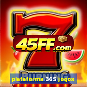 plataforma 365 jogos